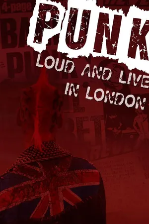 Punk: Loud and Live in London
