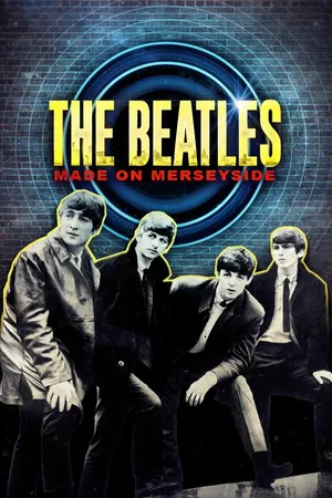 The Beatles - Made on Merseyside