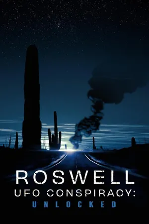 Roswell UFO Conspiracy: Unlocked