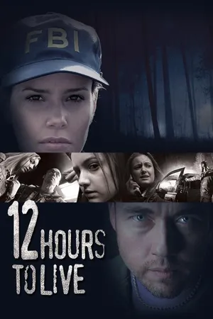 12 Hours to Live