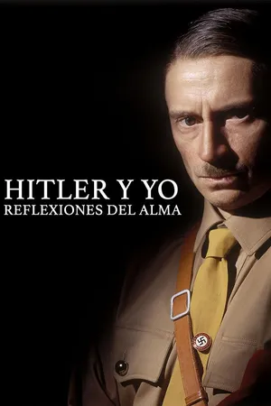 Hitler y yo, reflexiones sobre mal