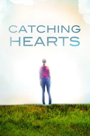 Catching Hearts