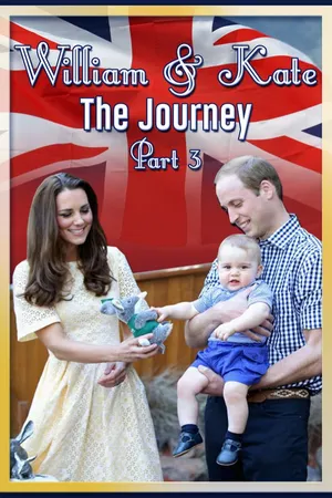 William & Kate: The Journey, Part 3