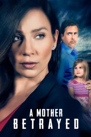 A MOTHER BETRAYED