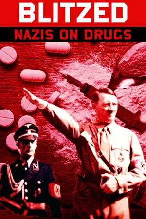 Blitzed: Nazis on Drugs