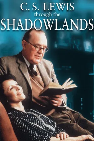 C.S. Lewis Through the Shadowlands