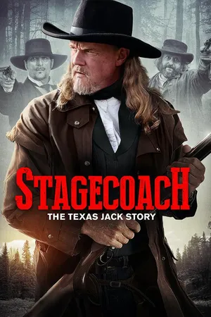 Stagecoach: The Texas Jack Story