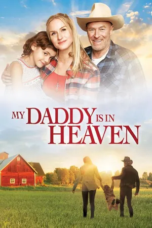 My Daddy Is In Heaven