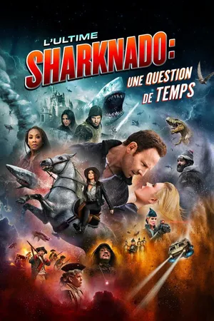 L'ultime Sharknado : Une question de temps