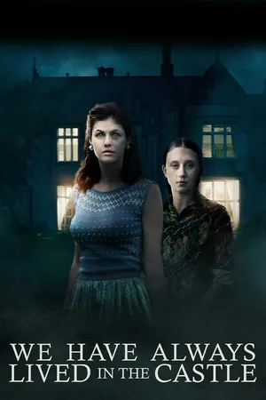 We Have Always Lived in the Castle