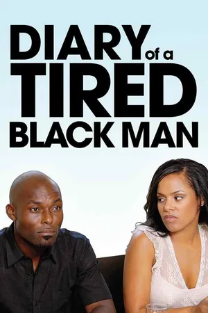 Diary of a Tired Black Man