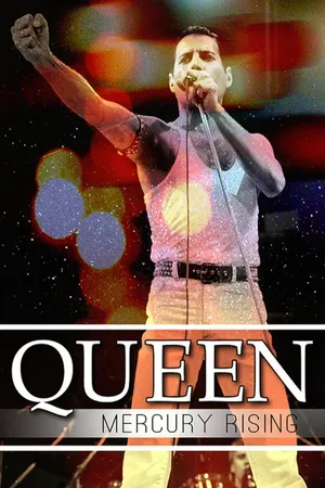 Queen: Mercury Rising