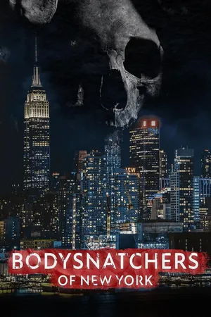 Bodysnatchers of New York