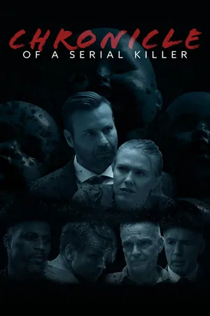 Chronicle of a Serial Killer