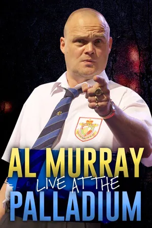 Al Murray Live - Live at the Palladium