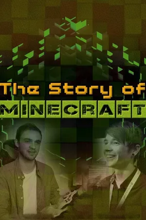 Minecraft: The Story of Minecraft