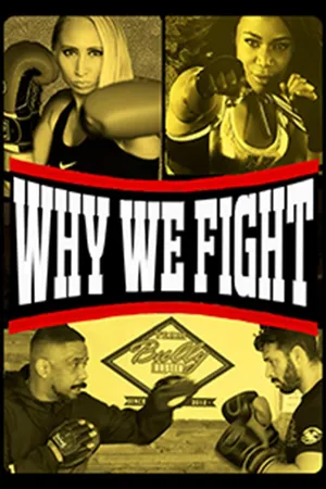 Why We Fight