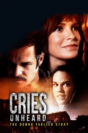 Cries Unheard: The Donna Yaklich Story