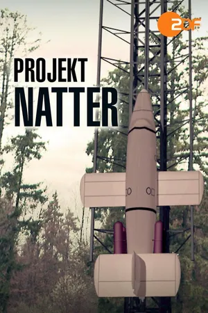 Projekt Natter – Hitlers letzte Waffe