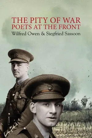 Pity of War, The: Poets at the Front