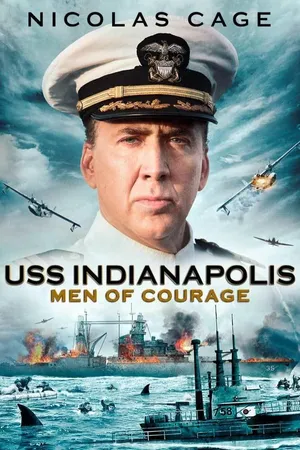 USS Indianapolis: Men of Courage