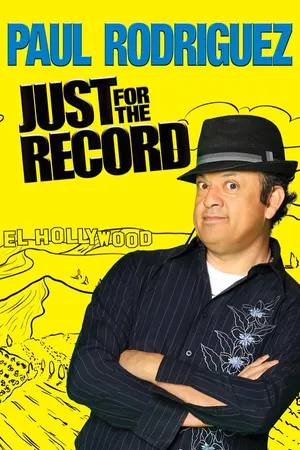 Paul Rodriguez: Just for the Record
