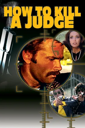 How To Kill A Judge