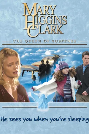 Mary Higgins Clark: He Sees You When You're Sleeping