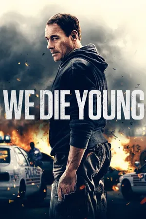 We Die Young