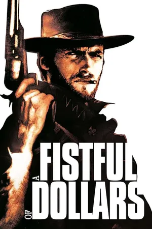 A Fistful Of Dollars