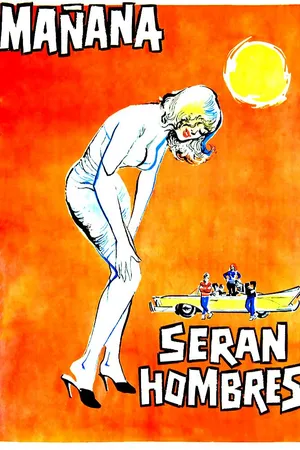 Mañana serán hombres