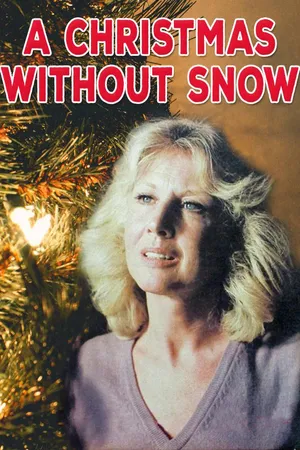A Christmas Without Snow