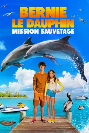 Bernie Le Dauphin 2 : Mission Sauvetage