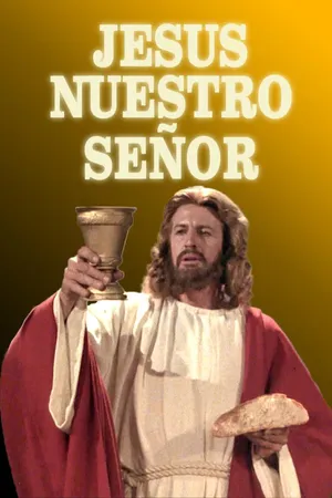 Jesús, nuestro Señor