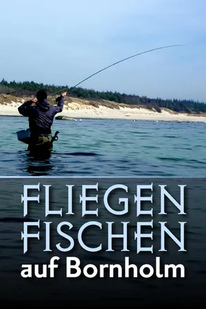 Fliegenfischen auf Bornholm