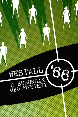 Westall '66: A Suburban UFO Mystery