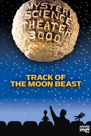 MST3K: Track Of The Moon Beast