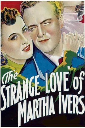 The Strange Love Of Martha Ivers