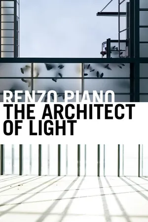 Renzo Piano : The Architect of light (LAS)