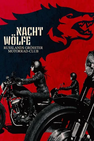 Nachtwölfe - Russlands größter Motorrad-Club