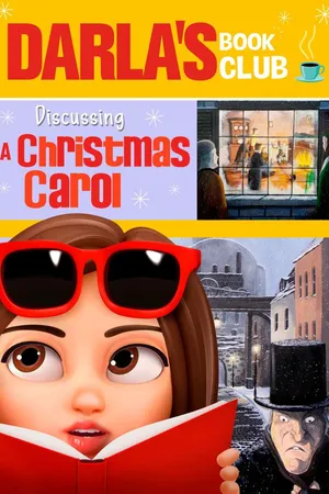 Darla's Book Club: Discussing A Christmas Carol