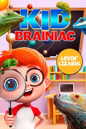 Kid Brainiac: Lovin' Lizards