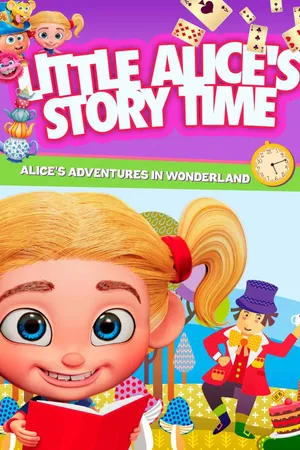 Little Alice's Storytime: Alice's Adventures In Wonderland