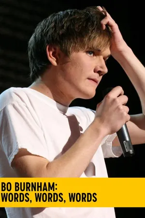 Bo Burnham: Words, Words, Words