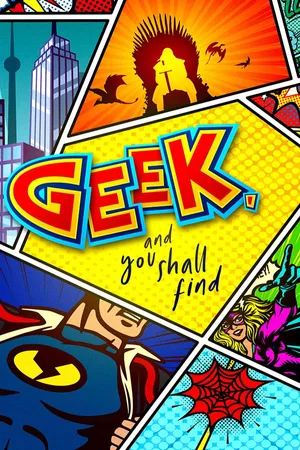 Geek and You Shall Find