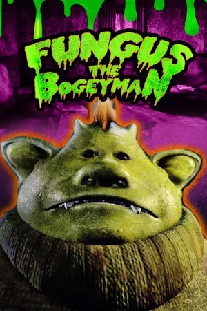 Fungus the Bogeyman