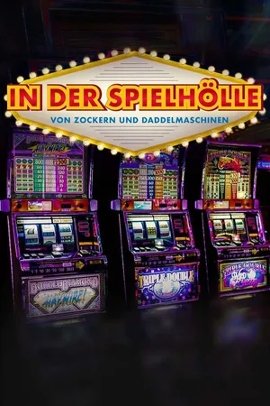 In der Spielhölle - Von Zockern und Daddelmaschinen