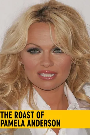 The Roast of Pamela Anderson
