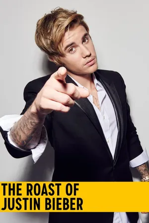 The Roast Of Justin Bieber