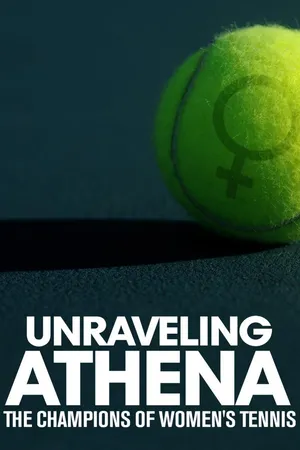 Unraveling Athena: The Champions Of Women's Tennis
